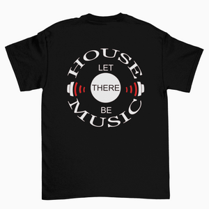 Let There Be House music Shirt Version 2. - Drop Top Teez